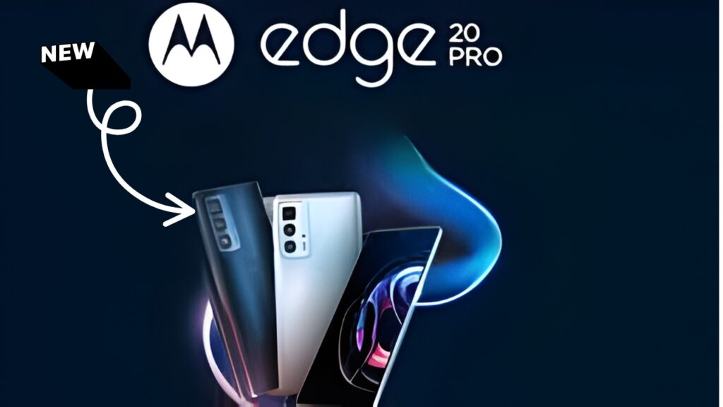 Motorola Edge 20 Pro Smartphone Unveiled - Featuring 108MP Camera and Snapdragon Chipset